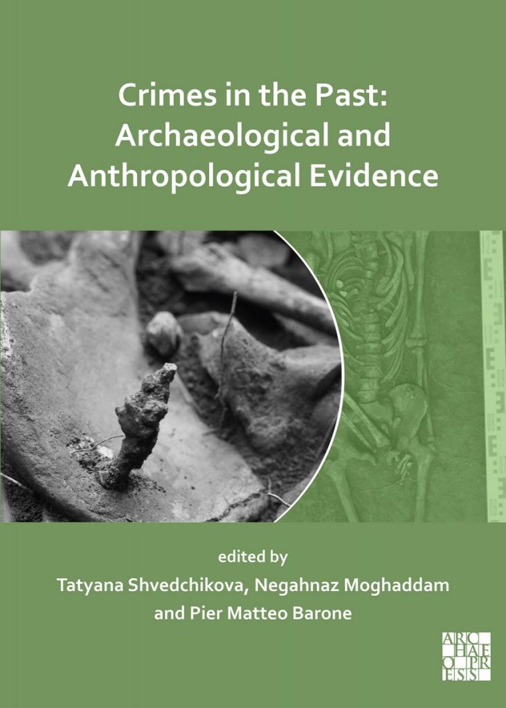 Crimes in the Past : Archaeological and Anthropological Evidence