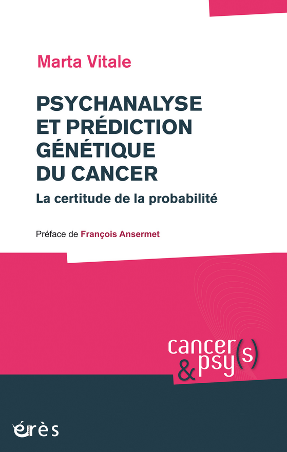 Psychanalyse et prédiction génétique du cancer