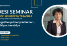 DESI Seminar: Cognitive primacy in human-LLM partnerships