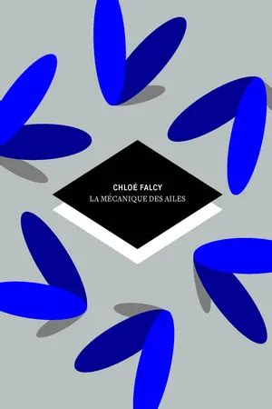 Chloé Falcy, La Mécanique des ailes, Hélice Hélas, coll. « Mycélium mi-raisin », 2025.