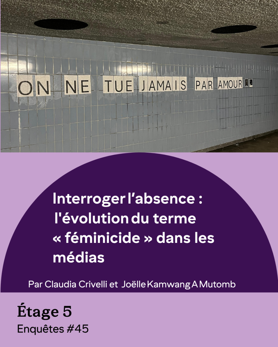 interroger l’absence  l'évolution du terme « féminicide » dans les médias