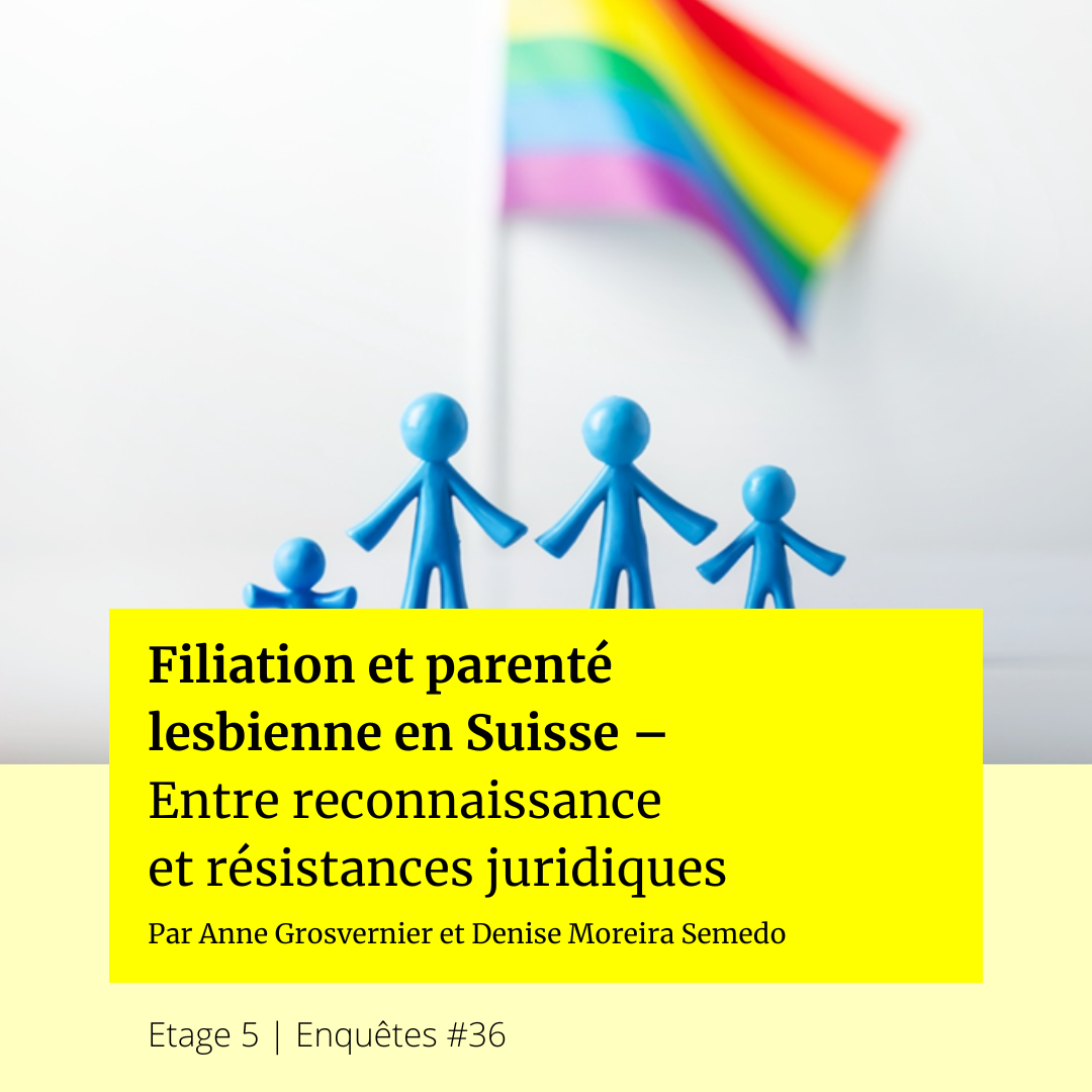 filiation et parenté lesbienne en suisse. entre reconnaissance et résistances juridiques