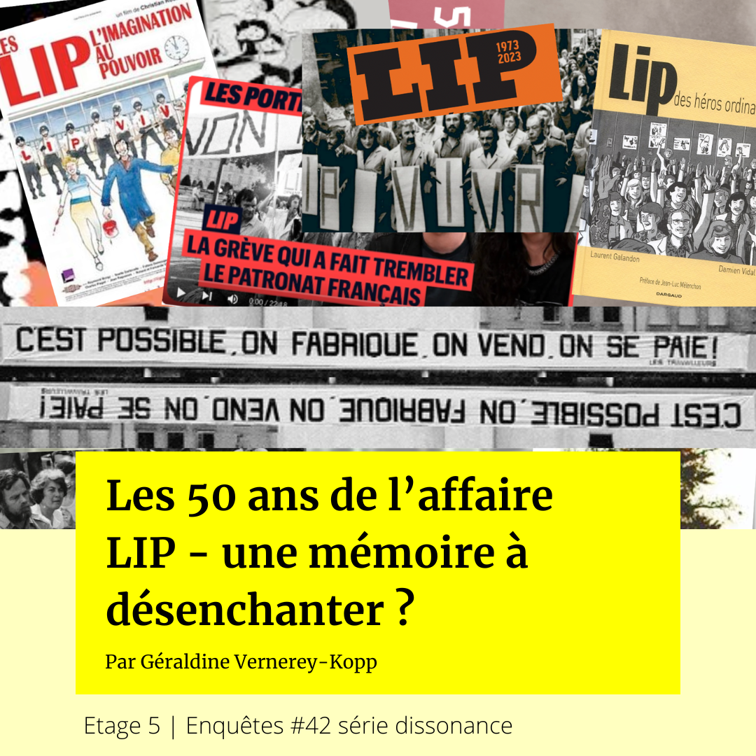 les 50 ans de l'affaire lip, une mémoire à désenchanter