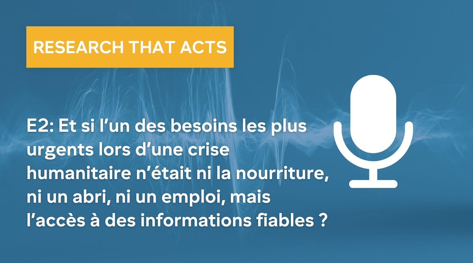 Série humanitaire – Les outils numériques pour les personnes réfugiées en temps de crise