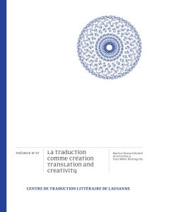 La traduction comme création / Translation and creativity