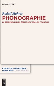 Phonographie. La représentation écrite de l’oral en français