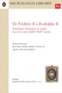 De Frédéric II à Rodolphe II : astrologie, divination et magie dans les cours (XIIIe-XVIIe siècle)