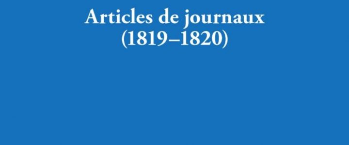 Œuvres complètes de Benjamin Constant, tome XIII : Articles de journaux (1819-1820)