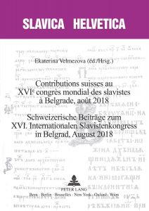 Contributions suisses au XVIe congrès mondial des slavistes à Belgrade, août 2018