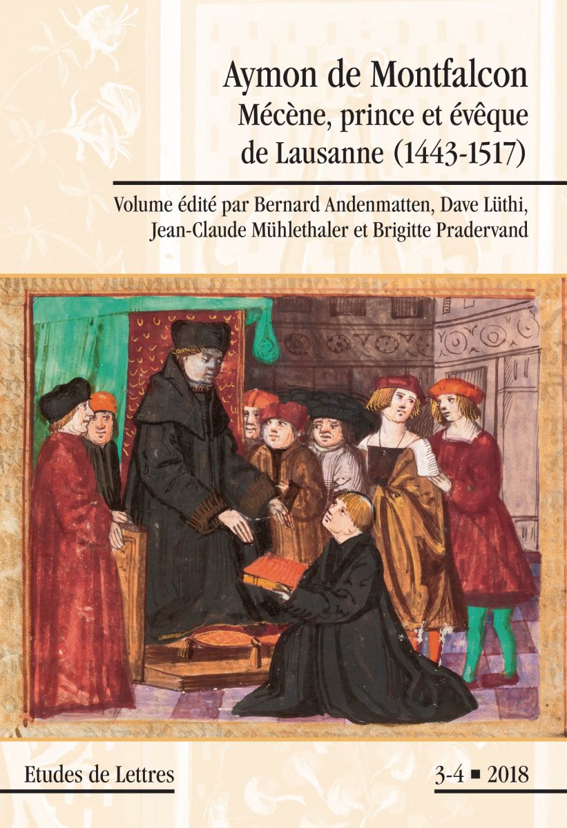 Aymon de Montfalcon. Mécène, prince et évêque de Lausanne (1443-1517)