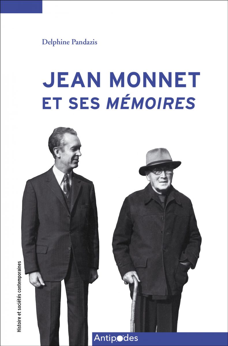 Jean Monnet et ses Mémoires