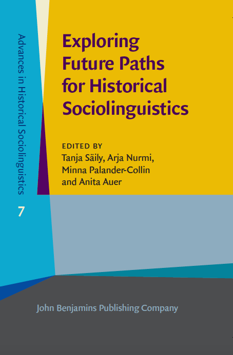 Exploring Future Paths for Historical Sociolinguistics