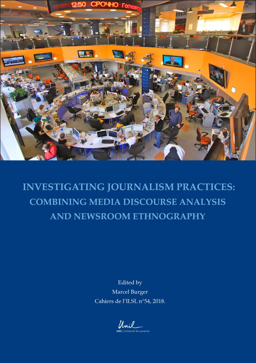 Investigating Journalism Practices: Combining Media Discourse Analysis and Newsroom Ethnography