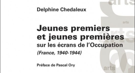 Jeunes premiers et jeunes premières sur les écrans de l’Occupation (France, 1940-1944)