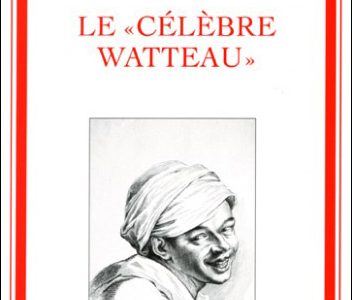 Le «célèbre Watteau»