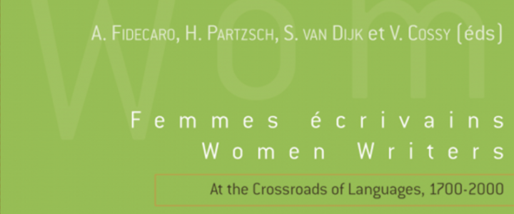 Femmes écrivains à la croisée des langues / Women Writers at the Crossroads of Languages, 1700-2000