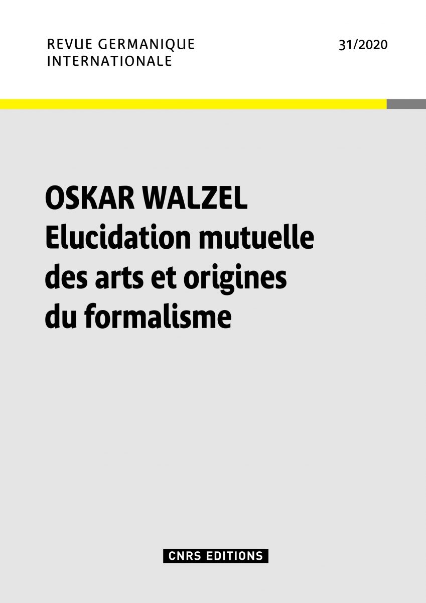 Oskar Walzel. Élucidation mutuelle des arts et origines du formalisme