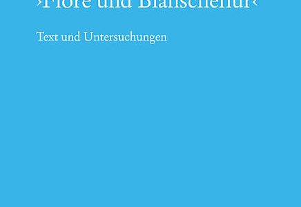 Konrad Fleck: Flore und Blanscheflur. Text und Untersuchungen