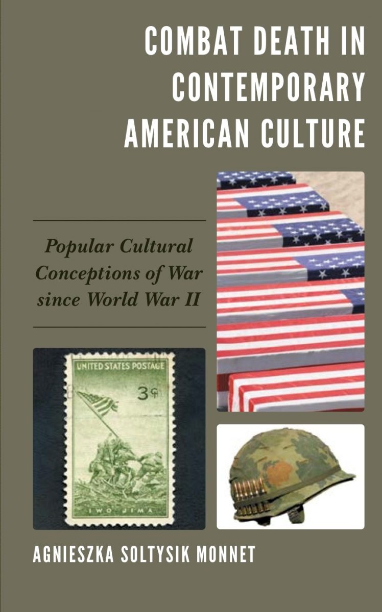 Combat Death in Contemporary American Culture: Popular Conceptions of War since WWII