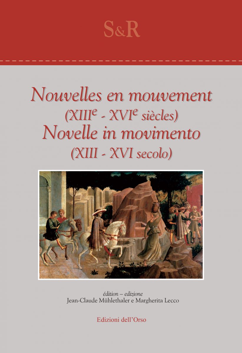 Nouvelles en mouvement (XIIIe-XVIe siècles) / Novelle in movimento (XIII-XVI secolo)