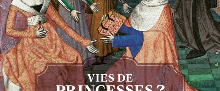 Vies de princesses ? Les femmes de la Maison de Savoie (XIIIe-XVIe siècle)