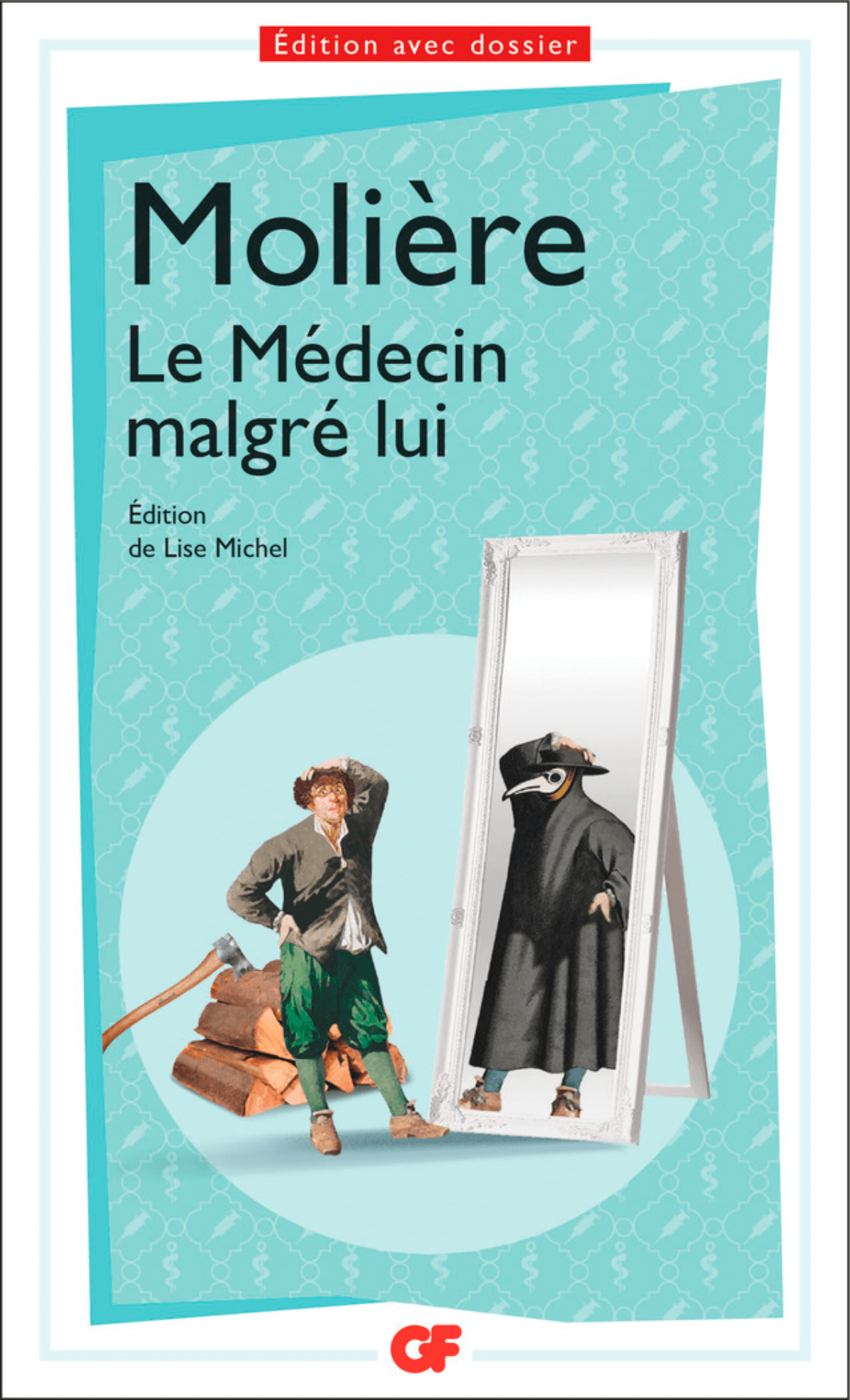 Molière, Le Médecin malgré lui