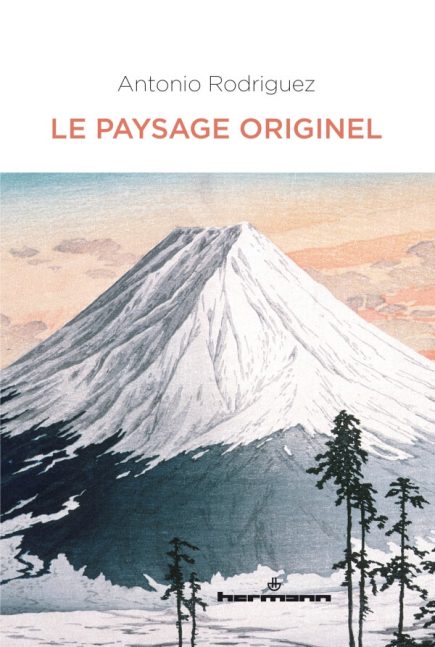 Le paysage originel. Changer de regard sur les littératures francophones – LabeLettres