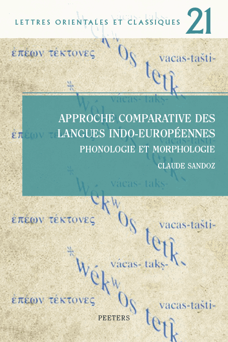 Approche comparative des langues indo-européennes. Phonologie et morphologie