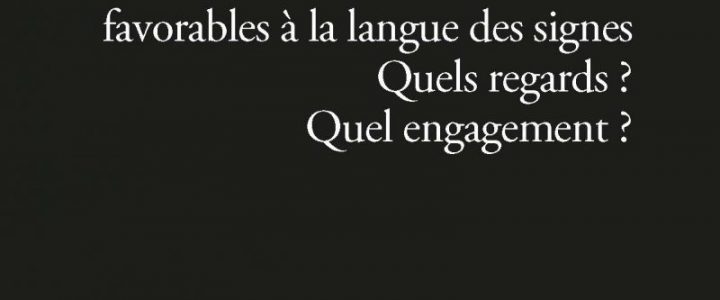 Parents d’enfant sourd·e favorables à la langue des signes. Quels regards? Quel engagement?