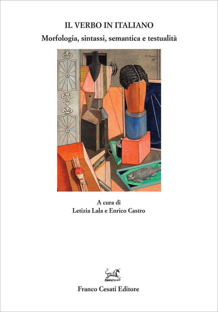 Il verbo in italiano. Morfologia, sintassi, semantica e testualità