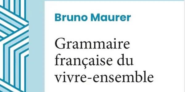 Grammaire française du vivre-ensemble