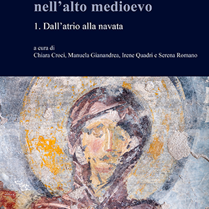 Le immagini a Roma nell’alto medioevo. 1. Dall’atrio alla navata 2026 hart immagini a roma couv