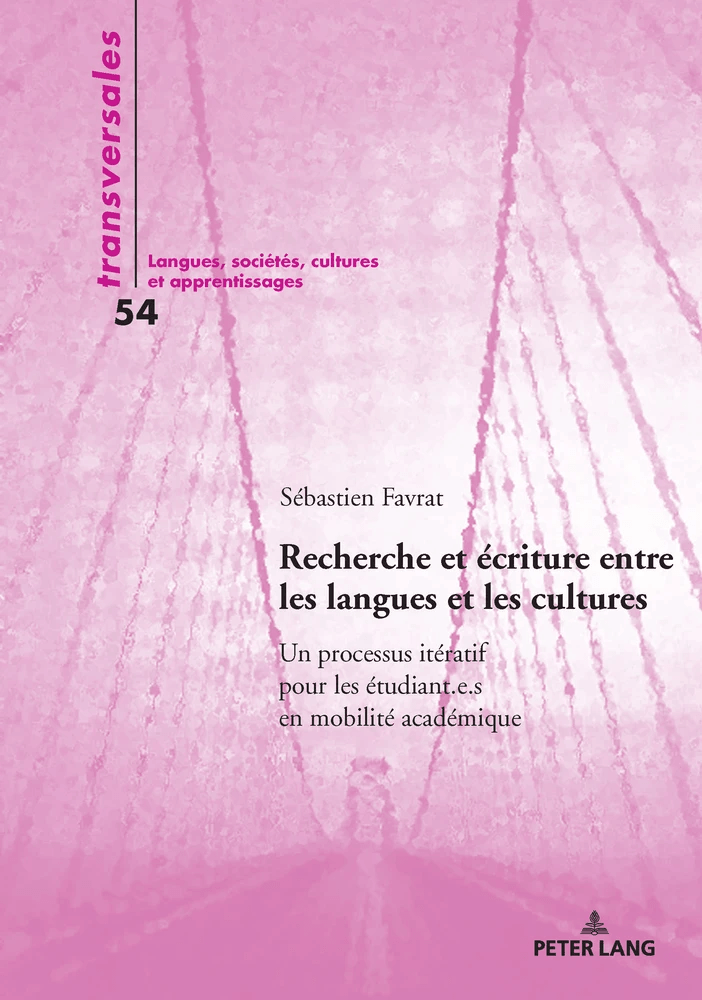 Recherche et écriture entre les langues et les cultures. Un processus itératif pour les étudiant.e.s en mobilité académique