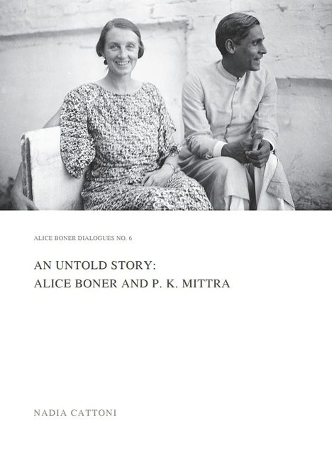 Couverture de An Untold Story: Alice Boner and P.K. Mittra