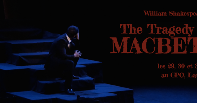 The Tragedy of Macbeth at CPO Lausanne
